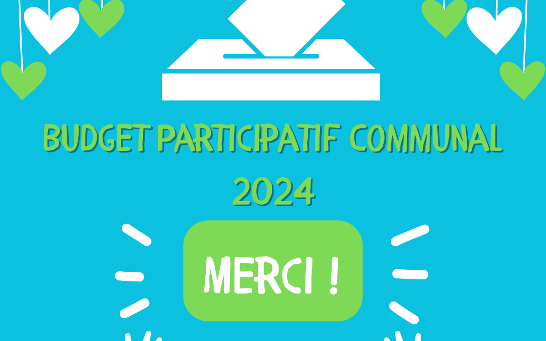 Budget Participatif Communal 2024 – MERCI !