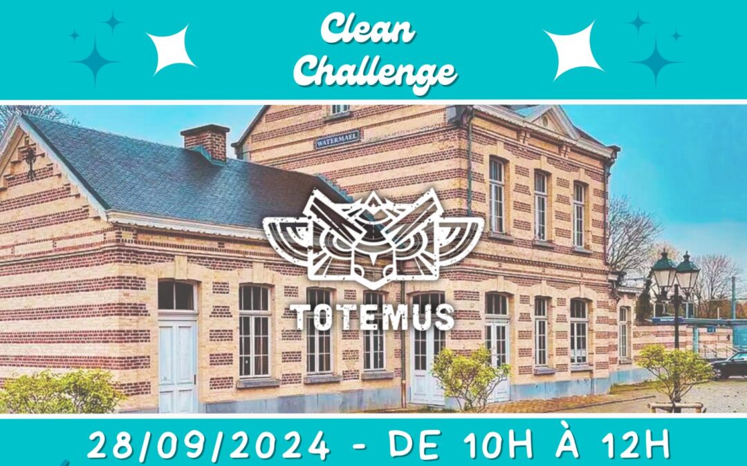 « Clean-Challenge » – Chasse Totémus !